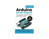 Copertina libro "Arduino Senza Segreti" di Matteo Lariani, con un Arduino UNO e 10 esercizi inclusi. Scopri cos'è Arduino e inizia subito!